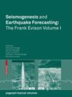 Image for Seismogenesis and Earthquake Forecasting: The Frank Evison Volume I