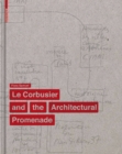 Image for Le Corbusier and the architectural promenade