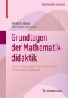 Image for Grundlagen der Mathematikdidaktik: Eine Einfuhrung fur den Unterricht in der Sekundarstufe
