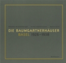 Image for Die Baumgartnerhauser - Basel 1926-1938