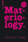 Image for Materiology : L&#39;essentiel sur les materiaux et technologies a l&#39;usage des createurs