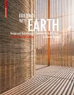 Image for Building with Earth: Design and Technology of a Sustainable Architecture
