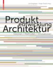 Image for Produktentwicklung Architektur: Visionen, Methoden, Innovationen