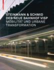 Image for Der neue Bahnhof Visp: Mobilitat und  urbane Tranformation