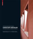 Image for Christoph Mackler: the rematerialisation of modern architecture