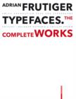 Image for Adrian Frutiger - typefaces: the complete works