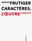 Image for Adrian Frutiger - Caracteres: L&#39;oeuvre complete