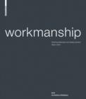 Image for Workmanship: Filozofia pracy i praktyka projektowa 2000-2010. RKW Architektura+Urbanistica