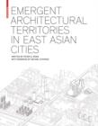 Image for Emergent architectural territories in East Asian cities