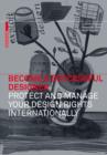 Image for Become a Successful Designer - Protect and Manage Your Design Rights Internationally