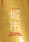 Image for The urban code of China