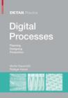 Image for Digital processes: planning, designing, production