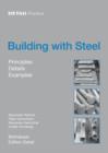 Image for Building with steel: details, principles, examples