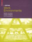 Image for Work environments: spatial concepts, usage strategies, communications