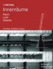 Image for Innenraume: Raum, Licht, Material