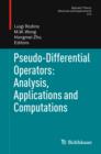 Image for Pseudo-differential operators: analysis, applications and computations