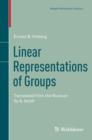 Image for Linear Representations of Groups: Translated from the Russian by A. Iacob