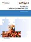 Image for Berichte zur Lebensmittelsicherheit 2009 : Lebensmittel-Monitoring