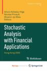 Image for Stochastic Analysis with Financial Applications : Hong Kong 2009