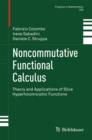 Image for Noncommutative Functional Calculus: Theory and Applications of Slice Hyperholomorphic Functions
