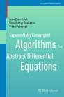 Image for Exponentially Convergent Algorithms for Abstract Differential Equations