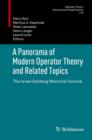 Image for A panorama of modern operator theory and related topics  : the Israel Gohberg memorial volume