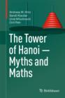 Image for The Tower of Hanoi  : myths and maths