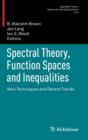 Image for Spectral Theory, Function Spaces and Inequalities : New Techniques and Recent Trends