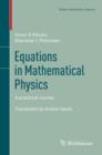 Image for Equations in Mathematical Physics: A practical course