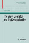 Image for The Weyl Operator and its Generalization