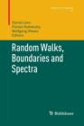 Image for Random Walks, Boundaries and Spectra