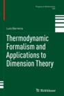 Image for Thermodynamic Formalism and Applications to Dimension Theory