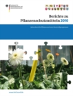 Image for Berichte zu Pflanzenschutzmitteln 2010: Jahresbericht Pflanzenschutz-Kontrollprogramm
