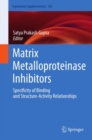 Image for Matrix metalloproteinase inhibitors: specificity of binding and structure-activity relationships