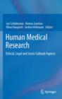 Image for Human medical research: ethical, legal and socio-cultural aspects