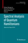 Image for Spectral Analysis of Quantum Hamiltonians: Spectral Days 2010