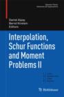 Image for Interpolation, Schur Functions and Moment Problems II