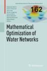 Image for Mathematical optimization of water networks