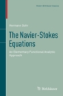 Image for Navier-Stokes Equations: An Elementary Functional Analytic Approach