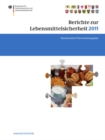 Image for Berichte zur Lebensmittelsicherheit 2011: Bundesweiter Uberwachungsplan 2011. Gemeinsamer Bericht des Bundes und der Lander : 7,4