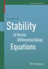 Image for Stability of vector differential delay equations