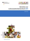 Image for Berichte zur Lebensmittelsicherheit 2011: Monitoring