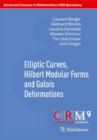 Image for Elliptic Curves, Hilbert Modular Forms and Galois Deformations