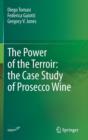 Image for The Power of the Terroir: the Case Study of Prosecco Wine