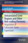 Image for Untranslated Gene Regions and Other Non-coding Elements: Regulation of Eukaryotic Gene Expression