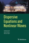 Image for Dispersive Equations and Nonlinear Waves