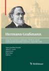 Image for From Past to Future: Grassmann&#39;s Work in Context : Grassmann Bicentennial Conference, September 2009