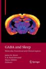 Image for GABA and Sleep : Molecular, Functional and Clinical Aspects