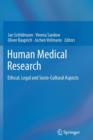 Image for Human Medical Research : Ethical, Legal and Socio-Cultural Aspects