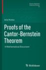 Image for Proofs of the Cantor-Bernstein Theorem : A Mathematical Excursion